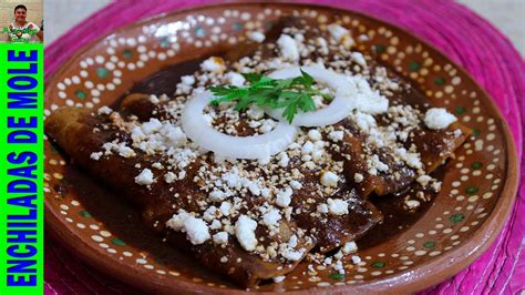 C Mo Hacer Unas Deliciosas Enchiladas De Mole Rojo Una Sabrosa Receta