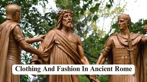 Clothing And Fashion In Ancient Rome - Nerdyinfo