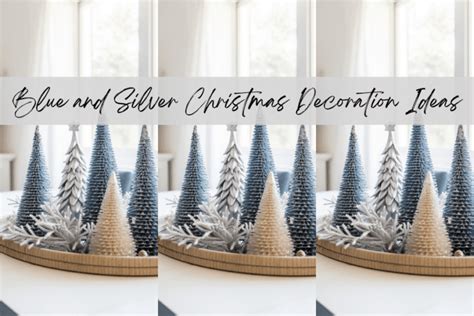 25 Best Blue And Silver Christmas Decor Ideas - Kyla G Home