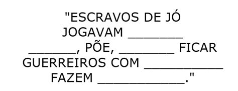 O Que Significa Escravo De Jó Jogavam Caxangá