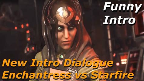 Injustice New Intro Dialogue Enchantress Vs Starfire Funny Intro