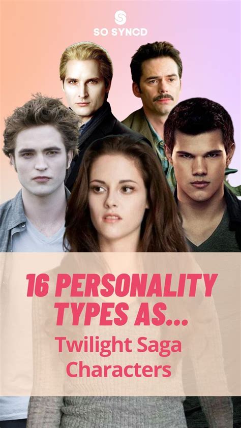 16 Personality Types of Twilight Saga Characters | Personality types ...