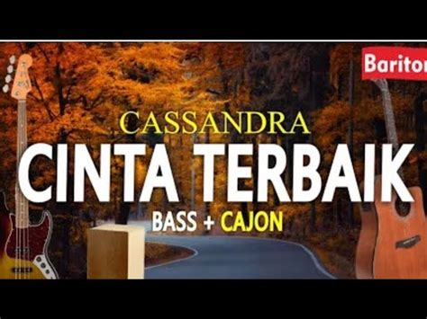 Cinta Terbaik Cassandra Akustik Karaoke Bass Cajon Youtube