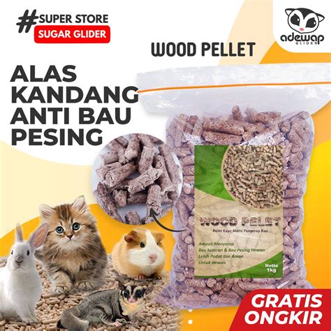 Jual Wood Pellet 1 Kg Alas Kandang Bedding SG Sugar Glider Hamster