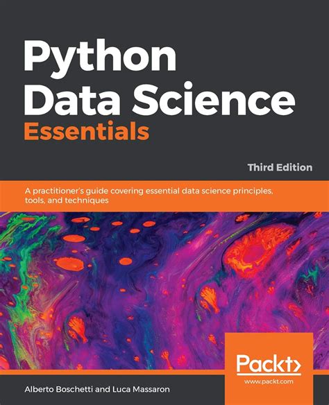 Jp Python Data Science Essentials A Practitioner’s Guide Covering Essential Data