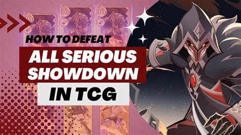 V3 3 Genius Invokation TCG How To Defeat All Serious Showdown In