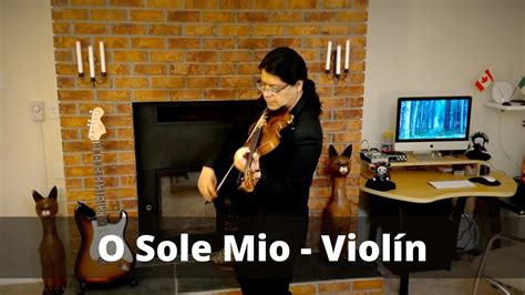 O Sole Mio Violin Italian Song YouTube