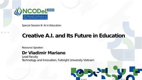 Creative AI And Its Future In Education Dr Vladimir Mariano UPOU