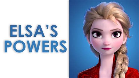 Elsa's Powers And Abilities | Disney Frozen 2 , Frozen #Elsa #Frozen # ...