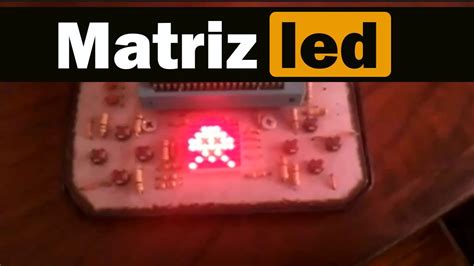 Como Funciona Una Matriz De Led X Sin Arduino Youtube