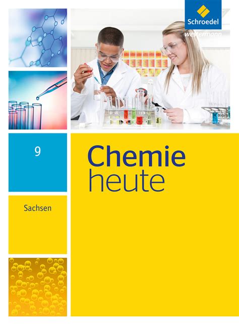 Chemie Heute Si Aktuelle Ausgabe F R Sachsen Schulbuch Westermann