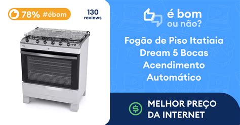 Fogão de Piso Itatiaia Dream 5 Bocas Acen É BOM Promoção