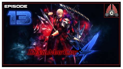 Let S Play Devil May Cry 4 With CohhCarnage Episode 13 YouTube