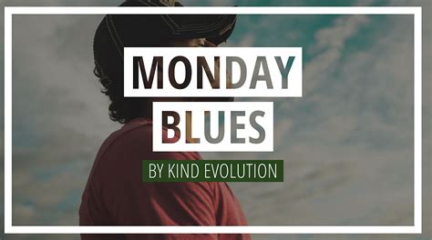 Monday Blues