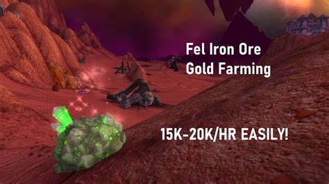 Wow Shadowlands Fel Iron Ore Gold Farming Guide Easy K K