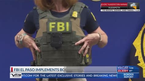 News El Paso Fbi Agents First In Texas To Wear Body Cameras For Arrests