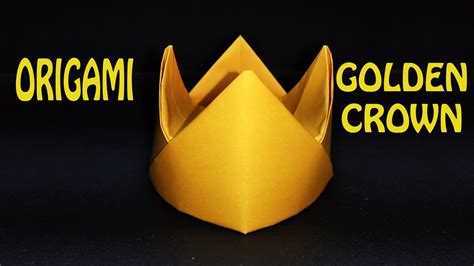 Golden Crown Paper Crown Origami Tutorial Youtube