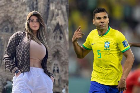 Suposta Amante Do Jogador Casemiro Detalha Relacionamento O Volante