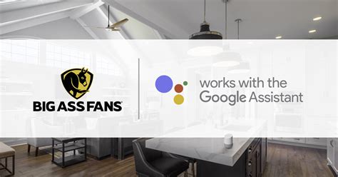 Big Ass Fans Haiku Adds Google Assistant Voice Control Big Ass Fans