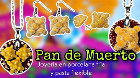 Pan De Muerto En Porcelana Fr A Pasta Flexible Aretes Y Collares