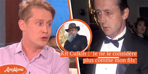 Le père de Macaulay Culkin un ancien clergyman l a rejeté Ils ne se