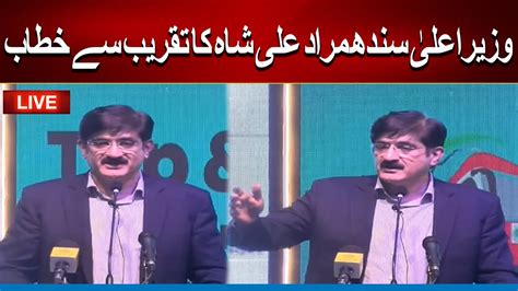 Live Cm Sindh Murad Ali Shah Address Ceremony City 21 Youtube