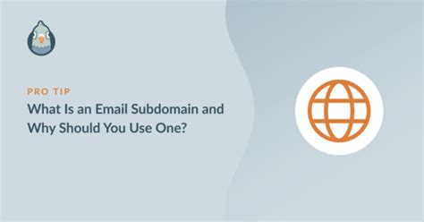 What Is An Email Subdomain And Why Should You Use One