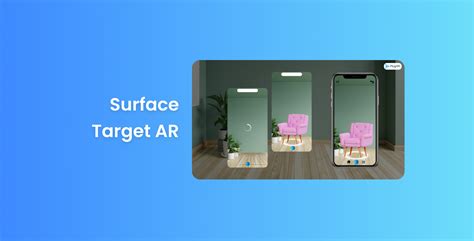 Markerless Ar Surface Target And How It Works