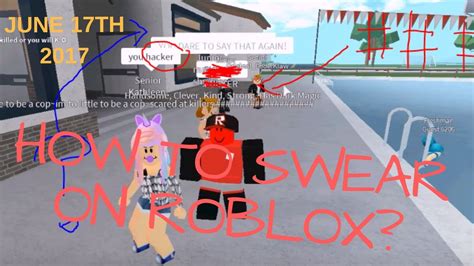 13 How To Swear On Roblox 2017 June 17 Strong Language