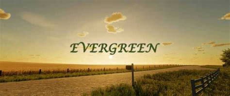 FS22: Evergreen Farms v 1.0.0.2 Maps Mod für Farming Simulator 22