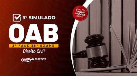 2ª fase do 36º Exame OAB Correção do 3º simulado Direito Civil