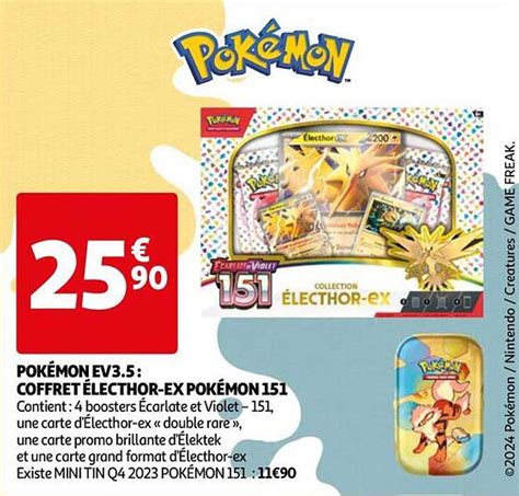 Promo Pokémon Ev3 5 Coffret électhor ex Pokémon 151 chez Auchan