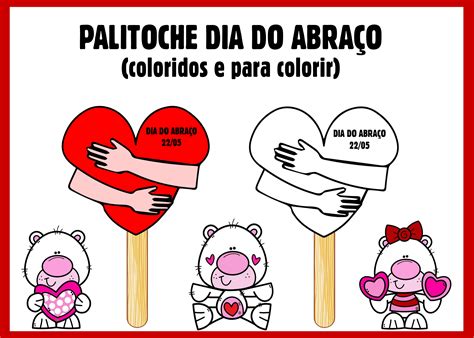 Atividade Dia Do Abraço Educação Infantil - Blog Educação e Transformação: 👍Palitoche Dia do Abraço (colorido e ...