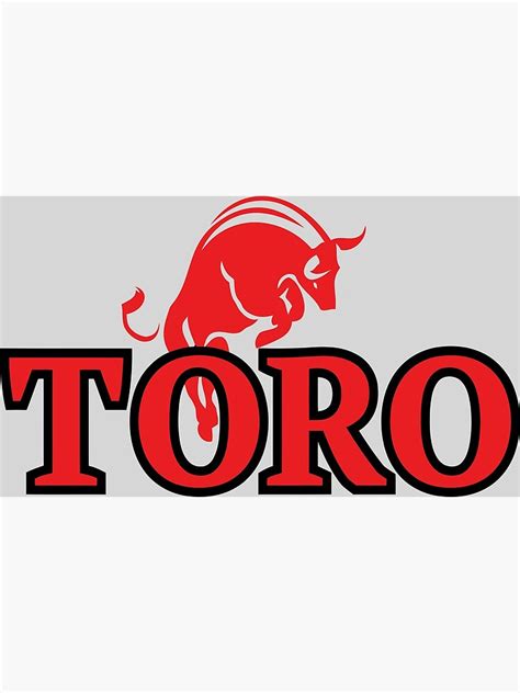 "Toro Company " Poster by drostod | Redbubble