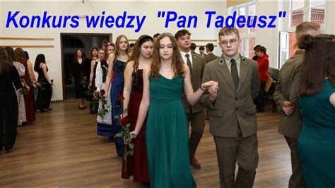 Konkurs Wiedzy Pan Tadeusz Adama Mickiewicza YouTube