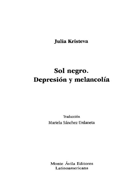 Kristeva Julia Sol Negro Depresion Y Melancolia Pdf Descargar