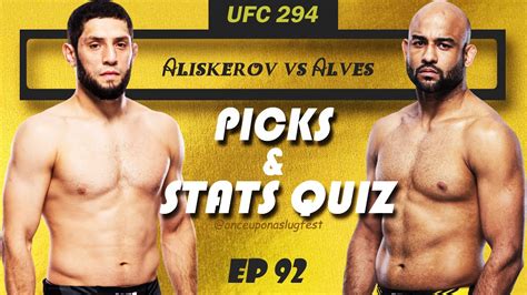 UFC 294 Picks Stats Quiz Ikram Aliskerov Vs Warlley Alves Fight