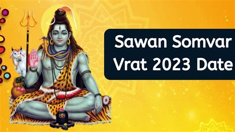 Sawan Somvar Vrat Date 2023 When Is Sawan Somvar 2023 Date Shravan Somwar Vrat Katha 2023