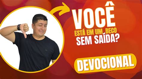 Os becos sem Saída da Vida Você já se viu assim Devocional Pedras