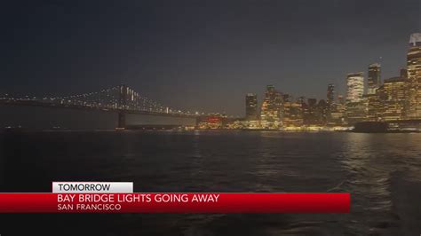 Bay Bridge Lights Out Youtube