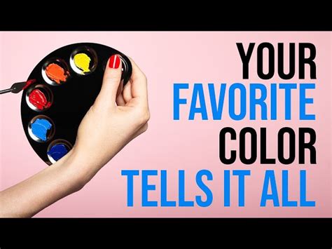 What Your Favorite Color Says About You Color Personality Test