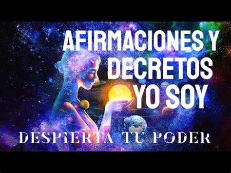 YO SOY AFIRMACIONES DE PROSPERIDAD Y PODEROSOS DECRETOS ACTIVA LA