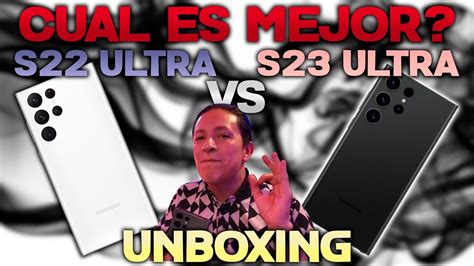 Vale La Pena Cambiar Samsung Galaxy S Ultra Por Galaxy S Ultra A