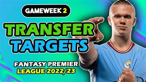 WHY YOU NEED TO BUY HAALAND FPL GW2 BEST TRANSFER TARGETS Fantasy