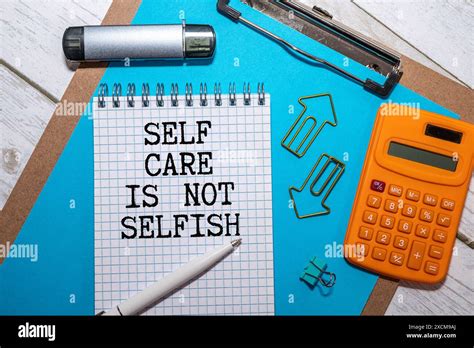 Self Care Is Not Selfish Inspirational Reminder Handwriting On Sticky