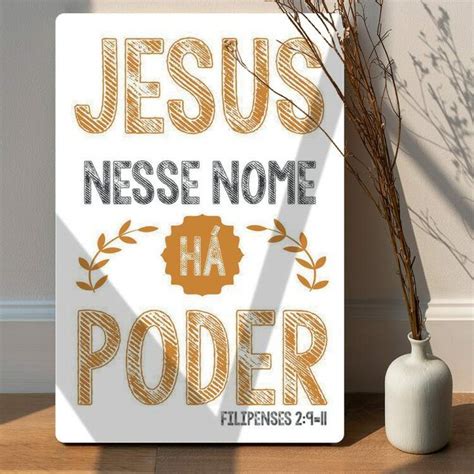 Placa Decorativa Fé E Religião Jesus Nesse Nome Há Poder Fran Adesivos De Parede