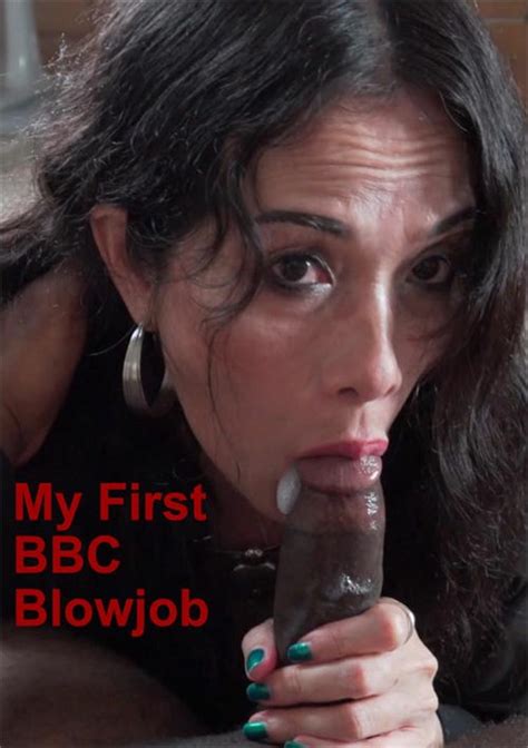 My First Bbc Blowjob Streaming Video At Spanking With Free Previews