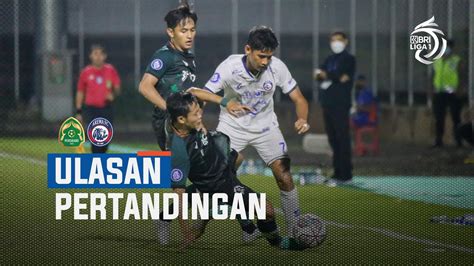 Ulasan Pertandingan Persikabo 1973 Vs Arema Fc Youtube