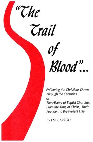 The Trail of Blood - BookChapterVerse