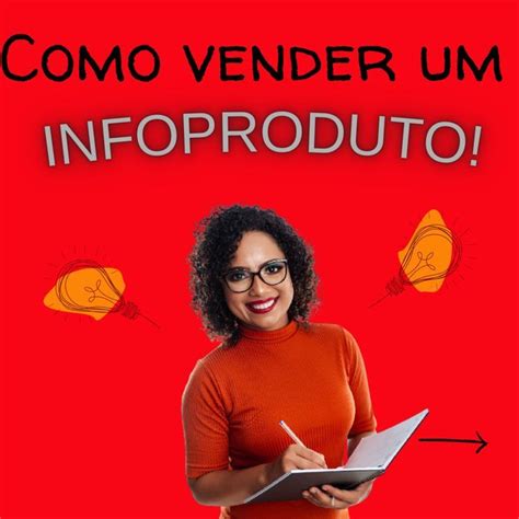 Como Vender Um Infoproduto Em 04 Passos